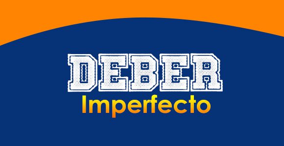 Deber-Imperfecto - Spanishcircles