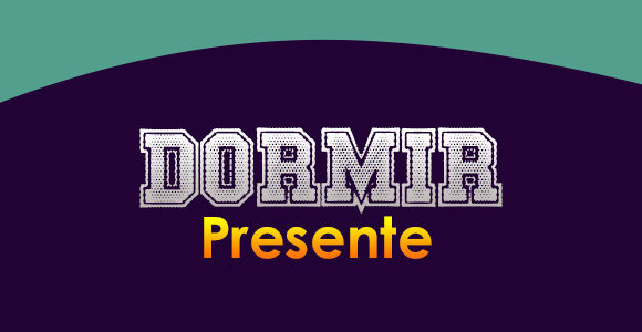 DORMIR (Presente)