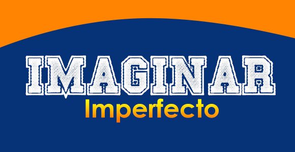 Imaginar (Imperfecto)