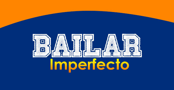 BAILAR (Imperfecto)