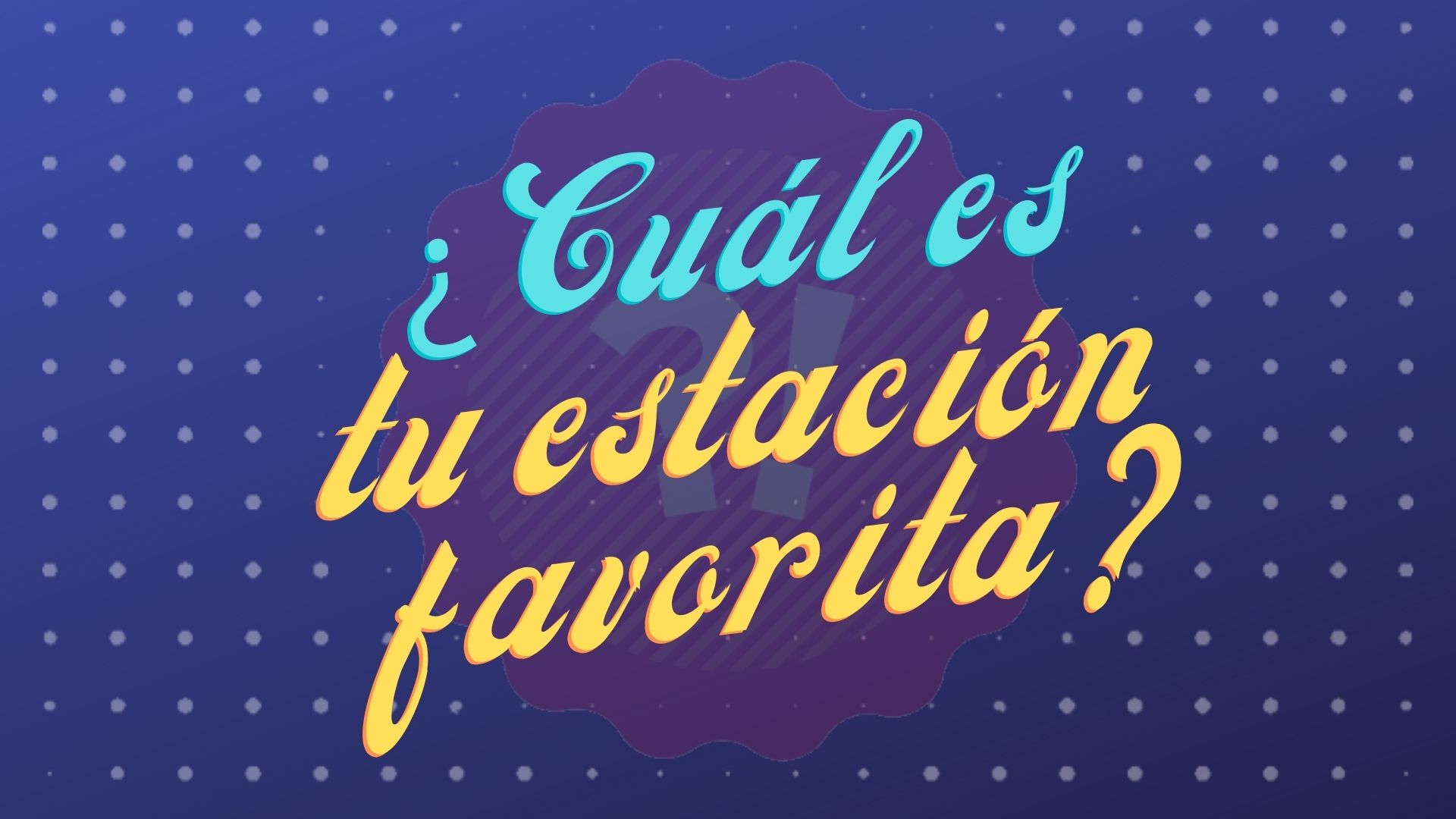 cu-l-es-tu-estaci-n-favorita-spanish-circles