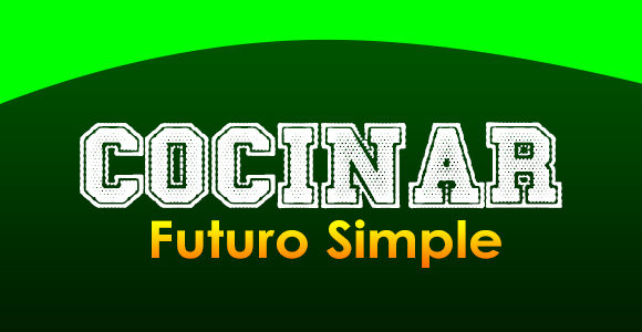 COCINAR (Futuro simple)