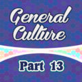 General culture - part 13