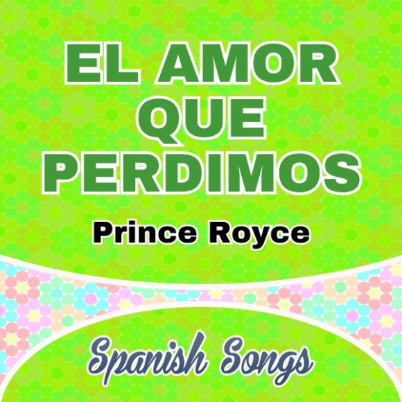 El amor que perdimos-Prince Royce