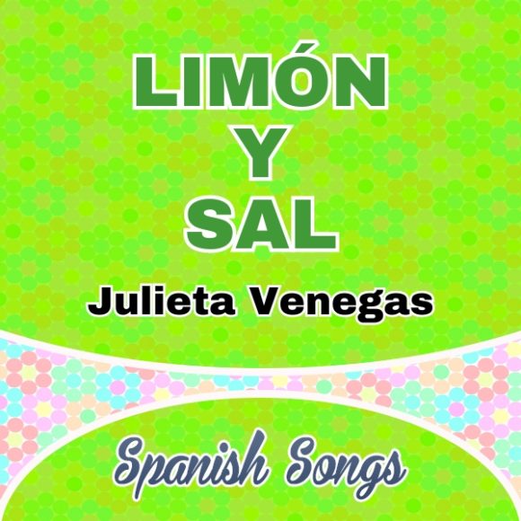 Limón y sal - Julieta Venegas