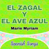 Marie Myriam – El Zagal Y El Ave Azul