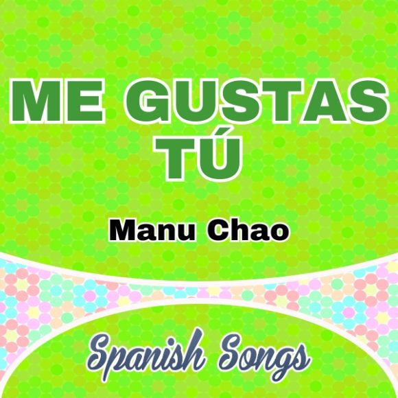 Me gustas tu-Manu Chao