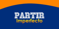 PARTIR (Imperfecto)