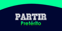 PARTIR (Pretérito)