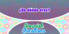 ¿De dónde eres?