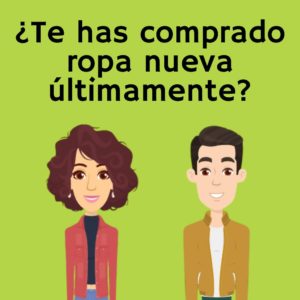 ¿Te has comprado ropa nueva últimamente?