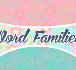 Word Families – Familias de palabras